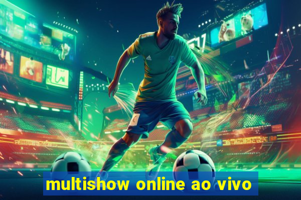 multishow online ao vivo